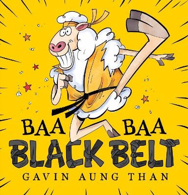 Baa Baa Black Belt - Gavin Aung Than