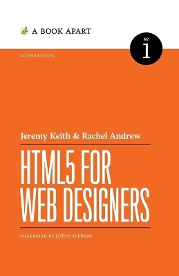 HTML5 for Web Designers - Jeremy Keith, Rachel Andrew