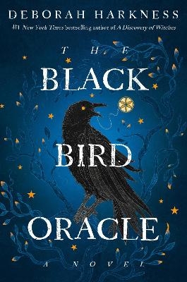 The Black Bird Oracle - Deborah Harkness