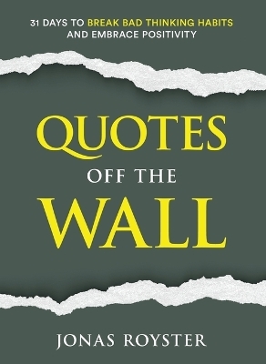 Quotes Off The Wall - Jonas Royster
