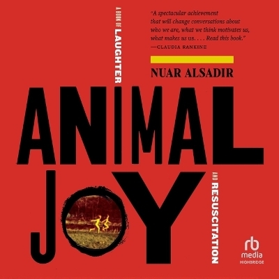 Animal Joy - Nuar Alsadir