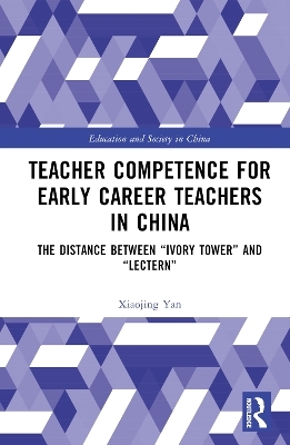 Teacher Competence for Early Career Teachers in China