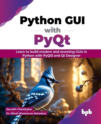 Python GUI with PyQt - Saurabh Chandrakar
