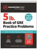 5 lb. Book of GRE Practice Problems: 1,400+ Practice Problems in Book and Online (Manhattan Prep 5 lb) - Manhattan Prep