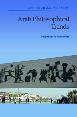 Arab Philosophical Trends - Abdulrahman al-Salimi