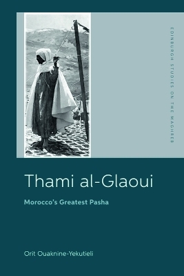 Thami al-Glaoui - Orit Ouaknine-Yekutieli
