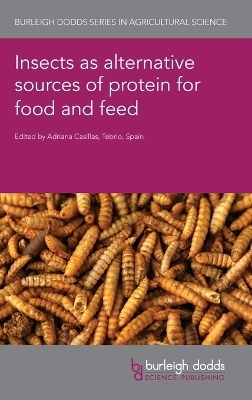 Insects as Alternative Sources of Protein for Food and Feed
