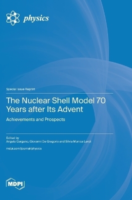 The Nuclear Shell Model 70 Years after Its Advent