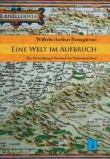 Eine Welt im Aufbruch - Wilhelm A Baumg&auml;rtner