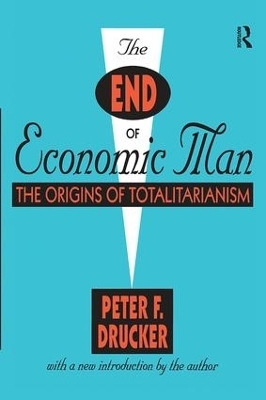 The End of Economic Man - Peter Drucker