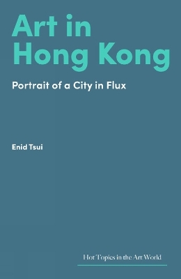 Art in Hong Kong - Enid Tsui