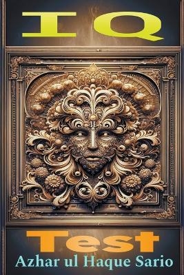 IQ Test - Azhar Ul Haque Sario