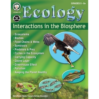 Ecology: Interactions in the Biosphere Workbook - Debbie Routh