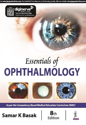 Essentials of Ophthalmology - Samar K Basak