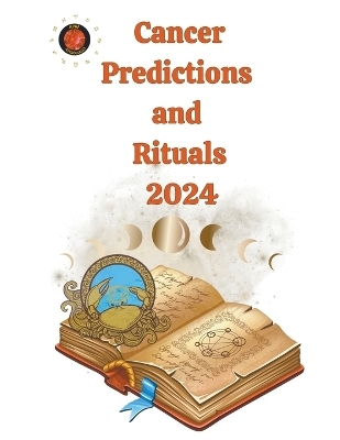 Cancer Predictions and Rituals 2024 - Alina a Rubi, Angeline Rubi