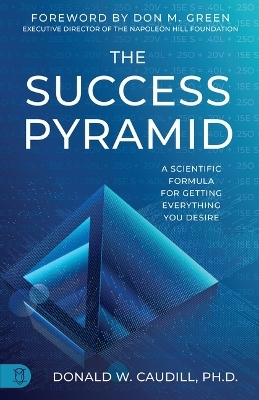The Success Pyramid - Donald W Caudill