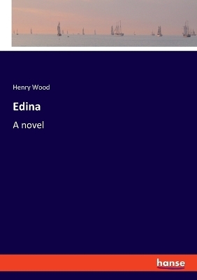 Edina - Henry Wood