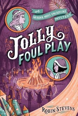 Jolly Foul Play - Robin Stevens