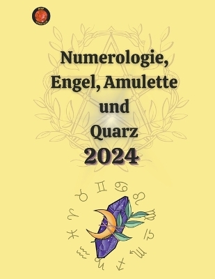 Numerologie, Engel, Amulette und Quarz 2024
