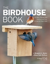 The Birdhouse Book - Barker, Margaret A.; Wolfson, Elissa Ruth