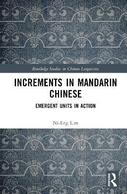 Increments in Mandarin Chinese - Ni-Eng Lim