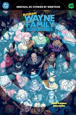 Batman: Wayne Family Adventures Volume Four - CRC Payne,  StarBite