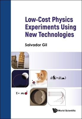 Low-cost Physics Experiments Using New Technologies - Salvador Gil