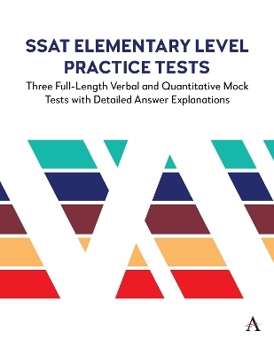 SSAT Elementary Level Practice Tests - Anthem Press