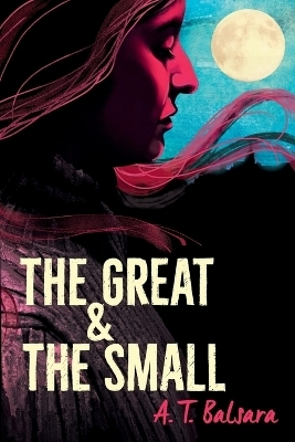 The Great & the Small