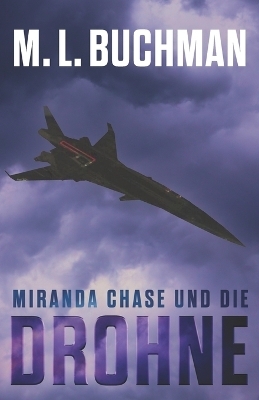 Miranda Chase und die Drohne