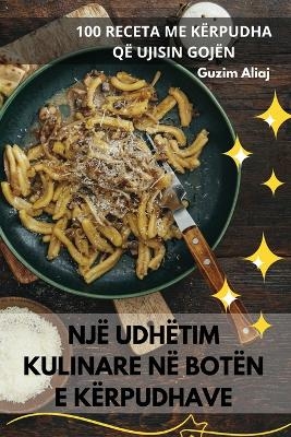 Një Udhëtim Kulinare Në Botën E Kërpudhave