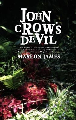 John Crow's Devil - Marlon James