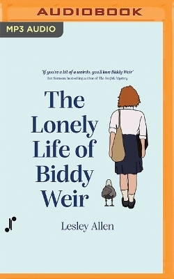 The Lonely Life of Biddy Weir