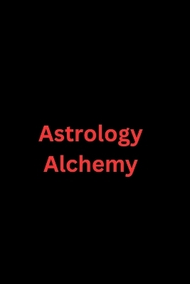 Astrology Alchemy
