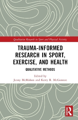 Trauma-Informed Research in Sport, Exercise, and Health - 