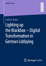 Lighting up the Blackbox &mdash; Digital Transformation in German Lobbying - Kathrin Kuhn