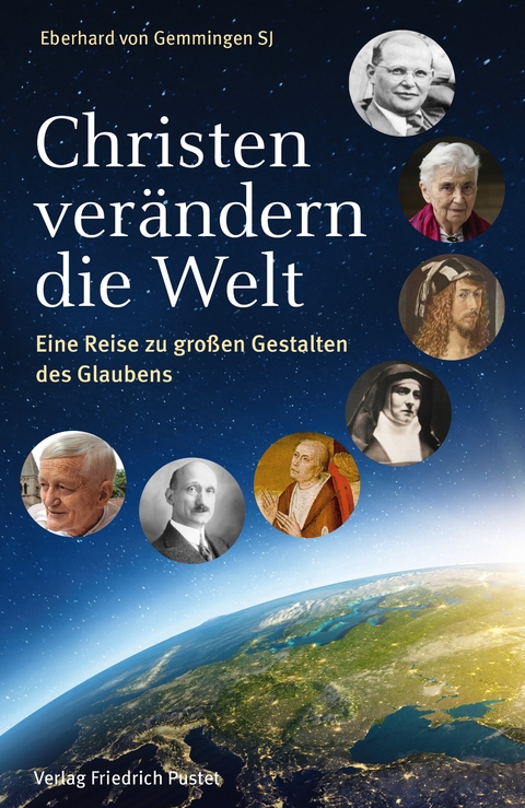 Christen ver&auml;ndern die Welt - Eberhard von Gemmingen