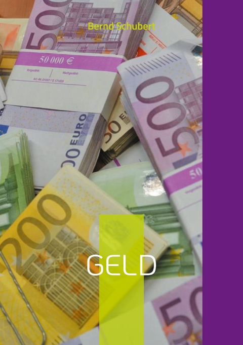 Geld - Bernd Schubert