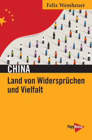 China – Land von Widersprüchen und Vielfalt