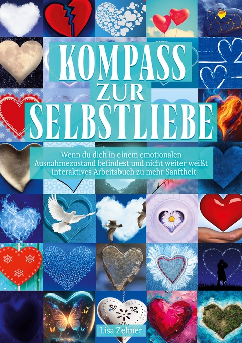 Kompass zur Selbstliebe - Lisa Zehner