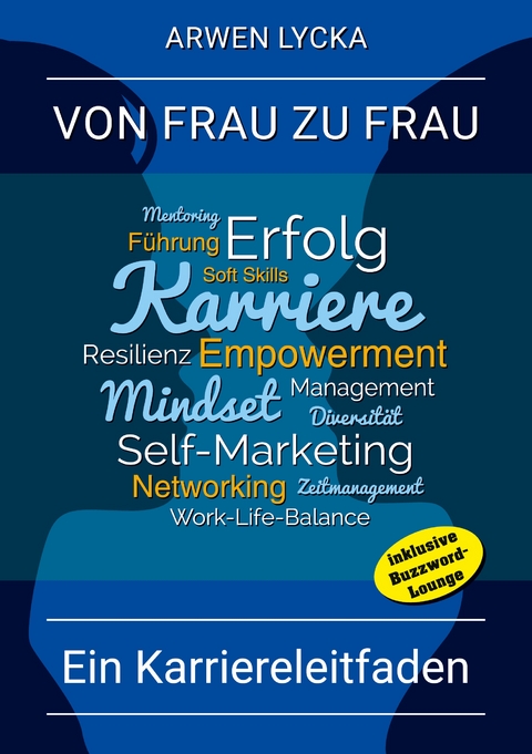 Von Frau zu Frau - Arwen Lycka