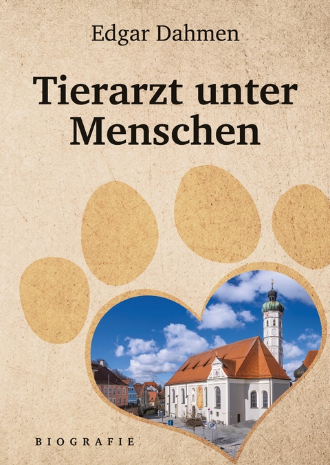 Tierarzt unter Menschen - Edgar Dahmen