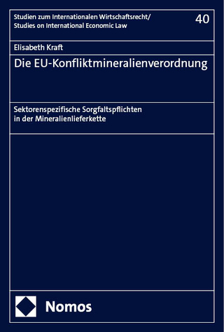 Die EU-Konfliktmineralienverordnung