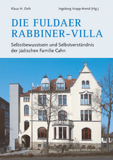 Die Fuldaer Rabbiner-Villa - Klaus H. Orth