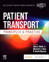 Patient Transport - Air & Surface Transport Nurses Associati; Wolfe, Allen; Frakes, Michael; Nayman, Danny