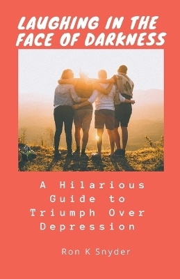 Laughing in The Face of Darkness