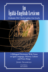 An &Iacute;g&aacute;l&aacute;-English Lexicon - John Idakwoji