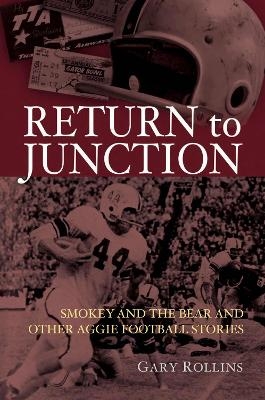 Return to Junction - Gareld D. Rollins
