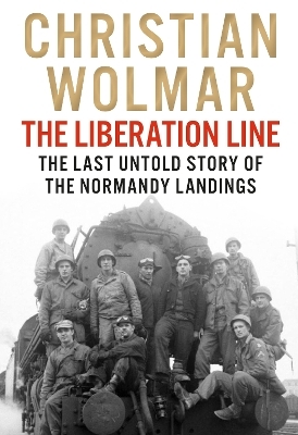 The Liberation Line - Christian Wolmar