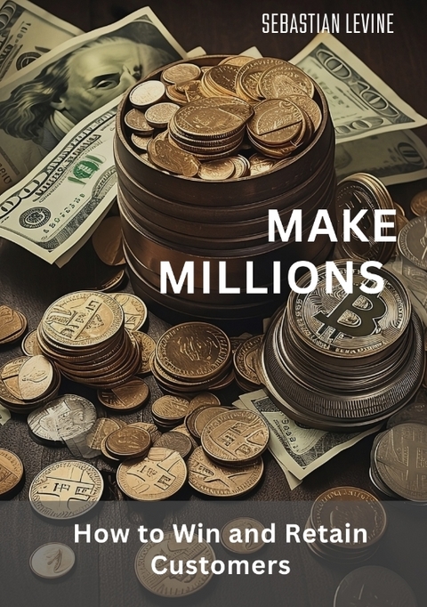 Make Millions - Sebastian Levine